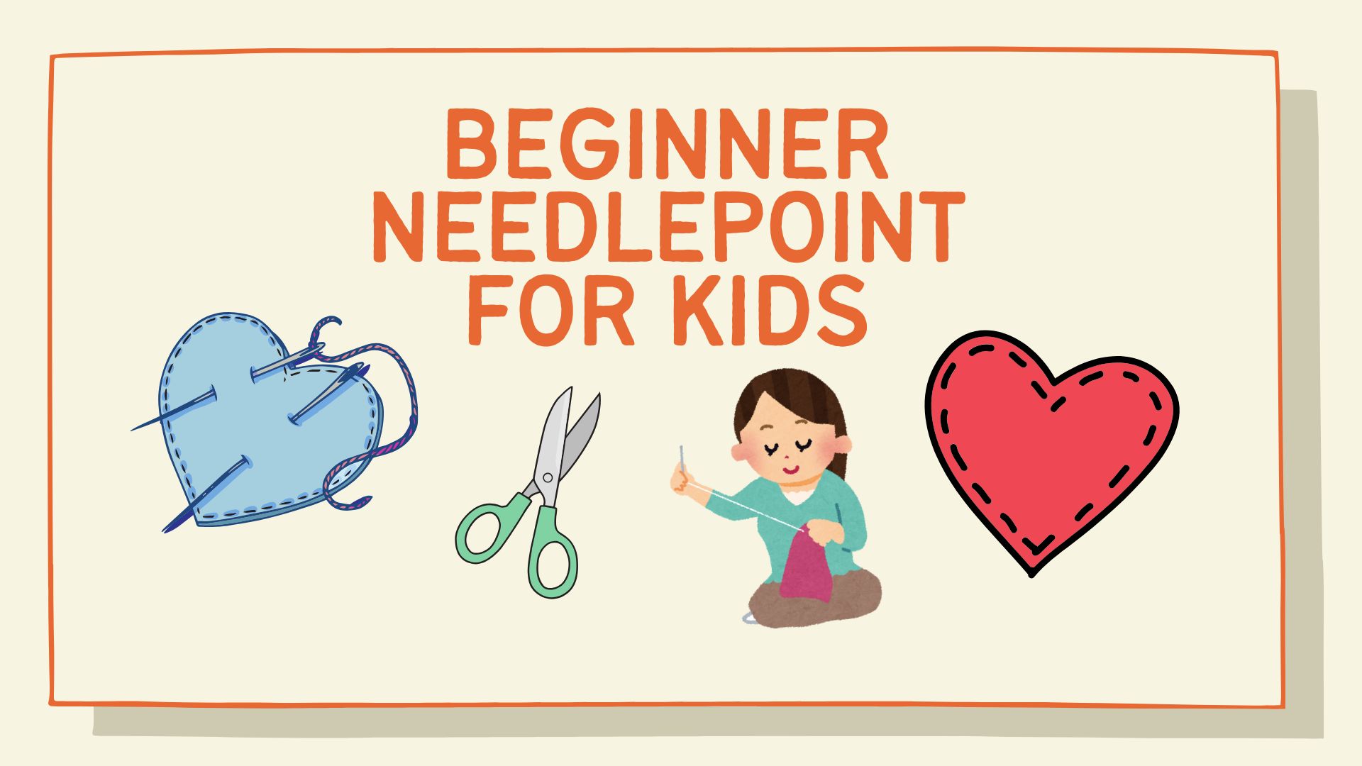 Beginner Needlepoint for Kids